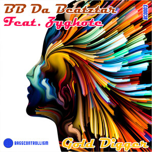 Gold Digger(feat. Zyghote) (Original Mix)