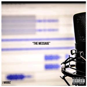 THE MESSAGE (Explicit)