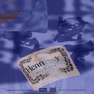 Henny (Explicit)