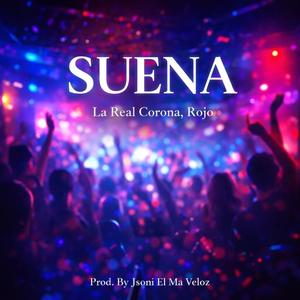 Suena (feat. Rojo)