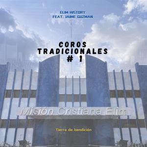 Coros Tradicionales # 1 (feat. Jaime Guzmán)