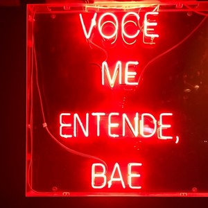 Você me entende, bae