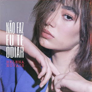 Não Faz Eu Te Odiar