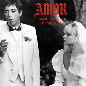 AMOR (feat. ELMENOLSEBAS & C.R.V) (Explicit)
