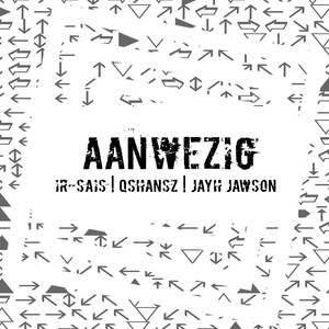 Aanwezig(feat. Qshansz & Jayh Jawson)