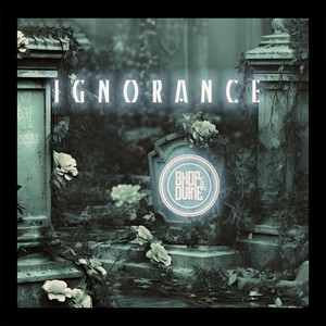 Ignorance (Explicit)