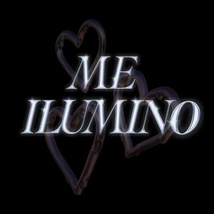 ME ILUMINO