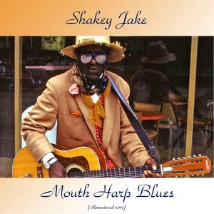 Mouth Harp Blues (Remastered 2017)