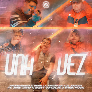 Una Vez (Explicit)