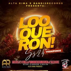 Loqueron (feat. Mr.Joe, J-Fhila, Rigo Descendencia & Jaza One)