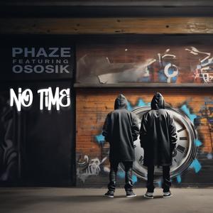 No Time (feat. Ososik) (Explicit)