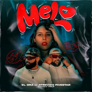 MELO (feat. Atrevido Fivestar)