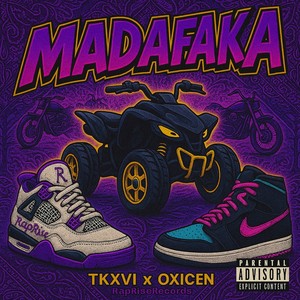Madafaka (Explicit)