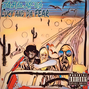 Lucy & da Fear (Explicit)