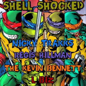 Teenage Mutant Ninja Turtles Cypher(feat. Regis Hillman, The Kevin Bennett & L-Biz) (Explicit)