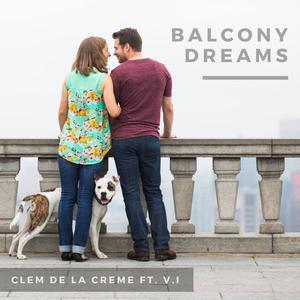 Balcony Dreams (feat. V.I)