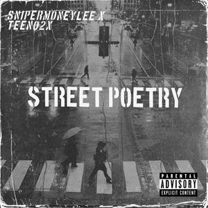 STREET POETRY (Explicit)