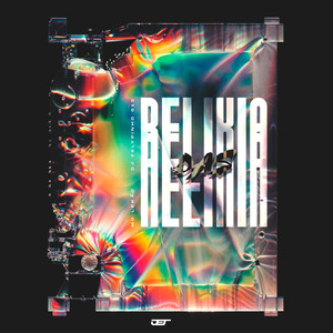 RELIKIA DAS RELIKIA (Explicit)
