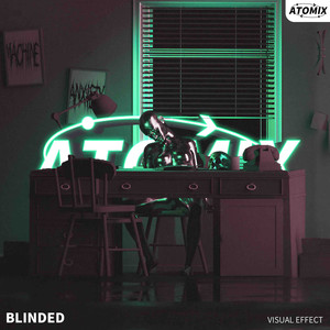 Blinded (Extended Mix)