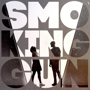 Smoking Gun (Explicit)