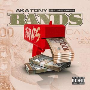 Bands (feat. Haze100 & RMA) [Explicit]