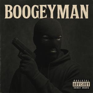 BOOGEYMAN (Explicit)