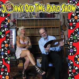 John's Old Time Radio Show