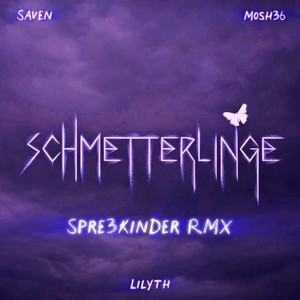 Schmetterlinge (Spre3kinder RMX)