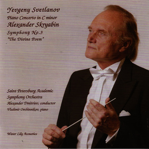 Yevgeny Svetlanov: Piano Concerto in C Minor; Alexander Skryabin: Symphony No. 3