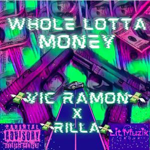 Whole Lotta Money (Explicit)