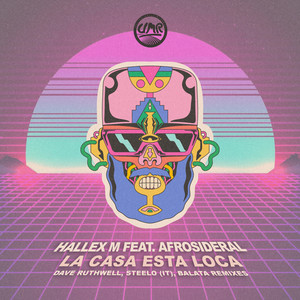 La Casa Esta Loca (Steelo|IT|Remix|Remixes)