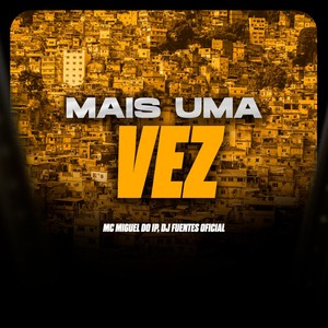 Mais Uma Vez (Explicit)