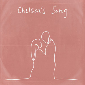 Chelsea's Song