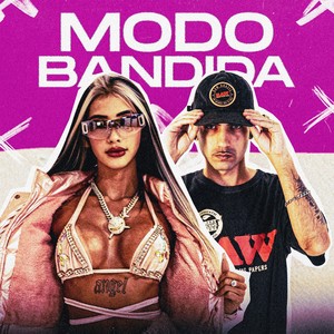 MODO BANDIDA (Explicit)