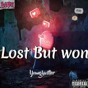 Lost But Won (Explicit)