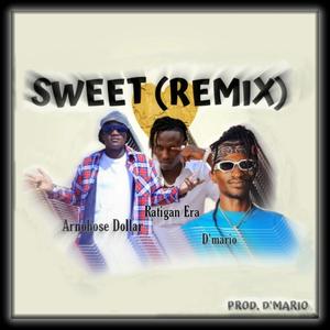 Sweet (feat. Ratigan Era) (Remix|Explicit)
