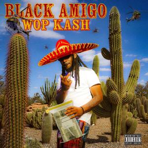 Black Amigo (Explicit)