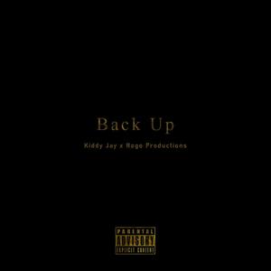 Back Up (feat. Rogo Productions) (Explicit)