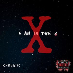 6 AM in The X (Explicit)