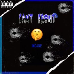 Can't Front (Explicit)
