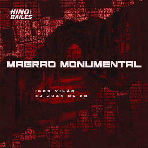 Magrão Monumental (Explicit)