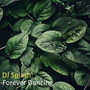 Forever Dancing