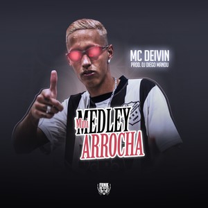 Mini Medley Arrocha (Explicit)