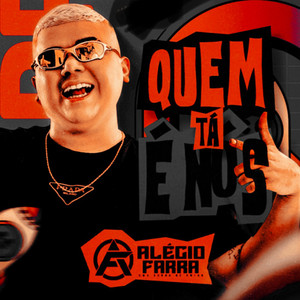 Quem Tá É Nós (Explicit)