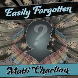 Easily Forgotten (feat. Michelle Rescigno)