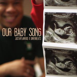 Our Baby Song