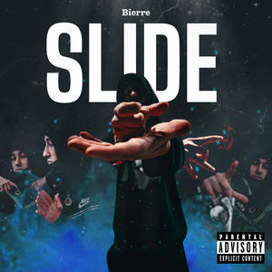 Slide (feat. King Moe) [Explicit]