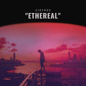 ETHEREAL! (Explicit)