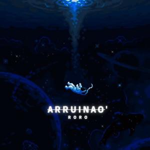 ARRUINAO´ (Explicit)