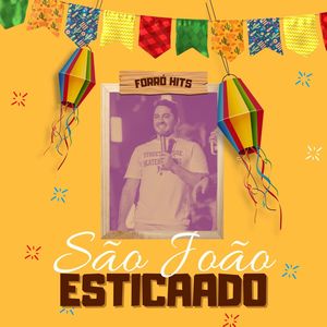 São João Esticado (Ao Vivo)